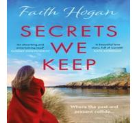 Faith Hogan Secrets We Keep Paperback Book Faith Hogan Multicolor