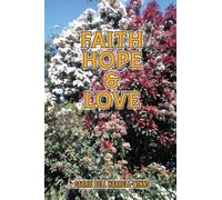 Faith Hope & Love