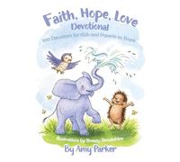 Faith, Hope, Love Devotional