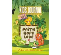 Faith Hope Love Kid's Age's 5-8 Journal: Color Scribble Draw