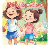Faith, Hope & Love: “The Greatest Gifts God Gives Us”