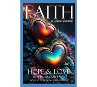 FAITH HOPE & LOVE - Words to Inspire You Book Series - Volume II: Doris O. Cole, Signature Author