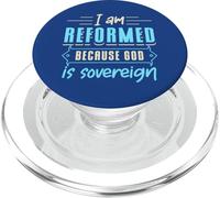 Faith I Am Reformed Because God Is Sovereign Quote Christian PopSockets PopGrip for MagSafe