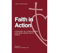 Faith in Action: A Decade of Compassion and Resilience with CADIS