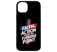 Faith In Action This Is The Turning Point Case for iPhone 14 Plus
