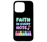 Faith In Every Note Piano Christian Girl Church Musician Case for iPhone 15 Pro Max