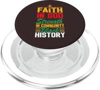 Faith In God Strength In Community Black History Month PopSockets PopGrip for MagSafe