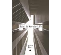 Faith in Secular Life