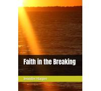 Faith in the Breaking
