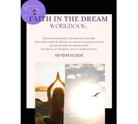 Faith in the Dream Workbook