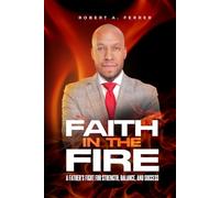 Faith In The Fire