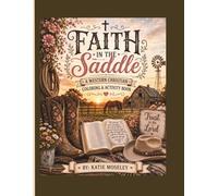 Faith in the Saddle: Coloring & Activity Book