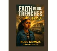 Faith in the Trenches: Remix: The New Testament Chronicles From Jesus to the Early Church i