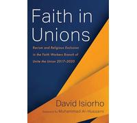 Faith in Unions: Racism and Religious Exclusion in the Faith Workers Branch of Unite the Union 2017-2020
