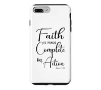 Faith is Made Complete in Action James 2:22 Case for iPhone 7 Plus/8 Plus