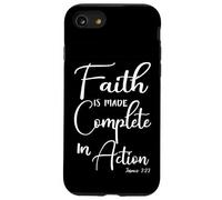 Faith is Made Complete in Action James 2:22 Case for iPhone SE (2020) / 7/8