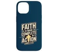 Faith Is Made Complete in Action James 2:22 Cross of Christ Case for iPhone 14