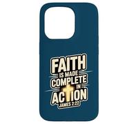 Faith Is Made Complete in Action James 2:22 Cross of Christ Case for iPhone 15 Pro