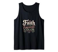 Faith is My Favorite Color Tank Top