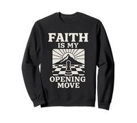 Faith Is My Opening Move Chessboard Christian Chess Player Sweatshirt