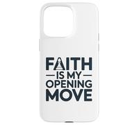 Faith Is My Opening Move Minimalist Christian Chess Player Case for iPhone 15 Pro Max