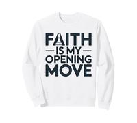 Faith Is My Opening Move Minimalist Christian Chess Player Sweatshirt