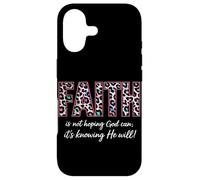 Faith Is Not Hoping God Can It's Knowing He Will Christian Case for iPhone 17