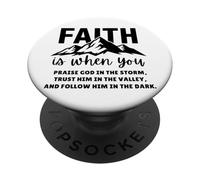 Faith Is When You Praise God in the Storm Trust Him PopSockets Adhesive PopGrip