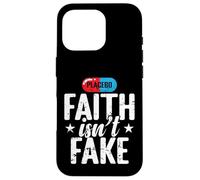 Faith Isn't Fake Placebo Case for iPhone 16 Pro