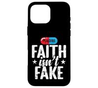 Faith Isn't Fake Placebo Case for iPhone 16 Pro Max