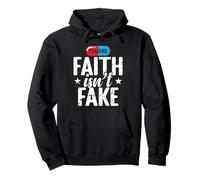 Faith Isn't Fake Placebo Pullover Hoodie