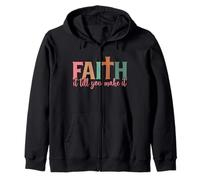 Faith It Till You Make It Christian Bible Verse Zip Hoodie