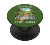 Faith it 'Till You Make it Up The Mountain 2 Cor 5:7 Camping PopSockets Adhesive PopGrip