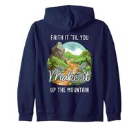 Faith it 'Till You Make it Up The Mountain 2 Cor 5:7 Camping Zip Hoodie