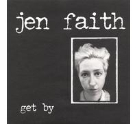 Faith, Jen - Get By