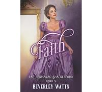 Faith (Las Hermanas Shackleford Libro 3)