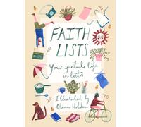 Faith Lists : Your Spiritual Life in Lists