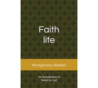 Faith lite: An introduction to belief in God