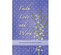 Faith Love and Word: Faith Love and Word
