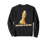 Faith Makes The Next Move Chess Strategy Sweatshirt