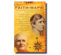 Faith Maps: Ten religious explorers from Newman to today: Ten Religious Explorers from Newman to Joseph Ratzinger