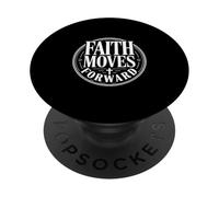 Faith moves forward christian motivation typography PopSockets Adhesive PopGrip
