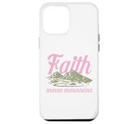Faith Moves Mountains Christian Bible Religious Inspiration Case for iPhone 12 Pro Max