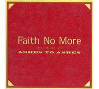 Faith No More - Ashes to Ashes [CD 2]