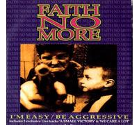 Faith No More - I'm Easy/Be Aggressive (2 Tracks)