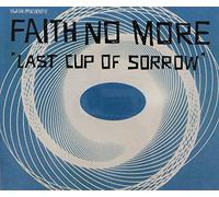 Faith No More - Last Cup Of Sorrow [CD 1]