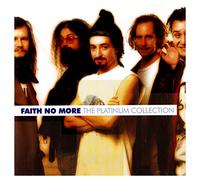 Faith No More - The Platinum Collection