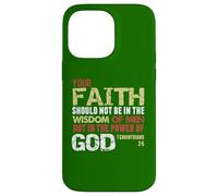 Faith Not In Wisdom Of Men But In Power Of God 1 Cor 2 Case for iPhone 14 Pro Max