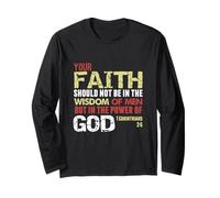 Faith Not in Wisdom of Men But in Power of God 1 Cor 2 Long Sleeve T-Shirt