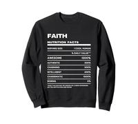 Faith Nutrition Facts Name Sweatshirt